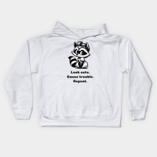 Look cute, cause trouble, repeat. Raccoon girl Kids Hoodie